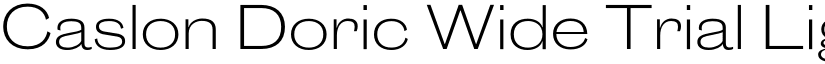 Caslon Doric Wide Trial Light font