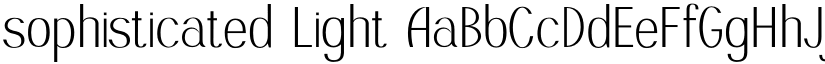 sophisticated Light font