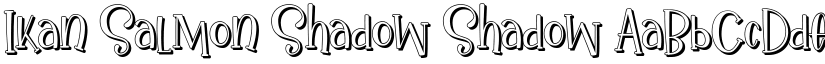 Ikan Salmon Shadow Shadow font