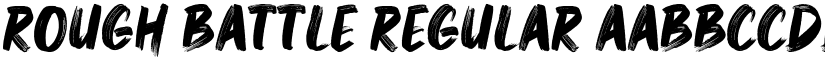 Rough Battle Regular font