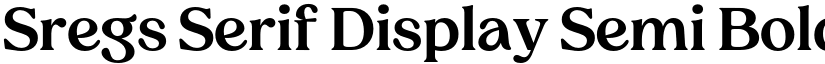 Sregs Serif Display Semi Bold font