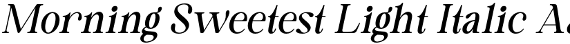 Morning Sweetest Light Italic font