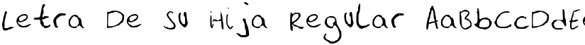 Letra De Su Hija Regular font