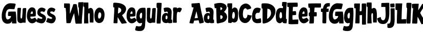 Guess Who Regular font