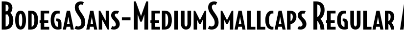 BodegaSans-MediumSmallcaps Regular font