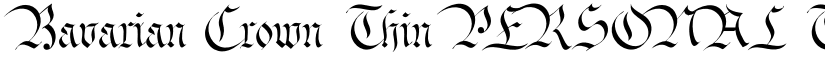 Bavarian Crown Thin PERSONAL Thin font