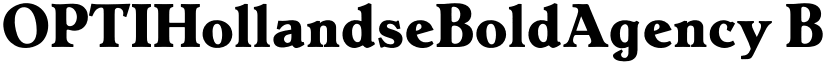 OPTIHollandseBoldAgency Bold font