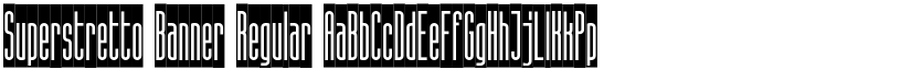 Superstretto Banner Regular font