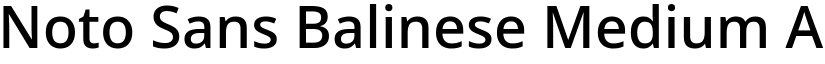 Noto Sans Balinese Medium font