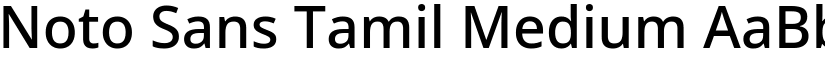 Noto Sans Tamil Medium font