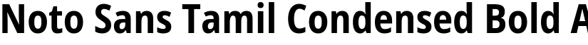 Noto Sans Tamil Condensed Bold font