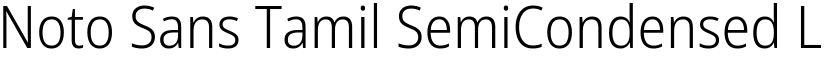 Noto Sans Tamil SemiCondensed Light font