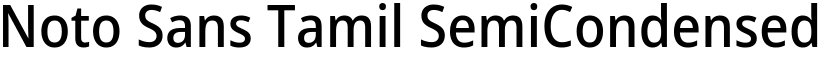 Noto Sans Tamil SemiCondensed Medium font
