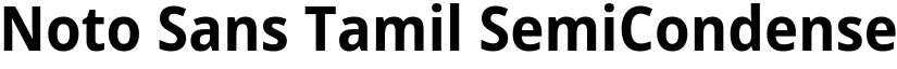 Noto Sans Tamil SemiCondensed Bold font