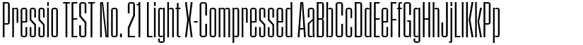 Pressio TEST No. 21 Light X-Compressed font