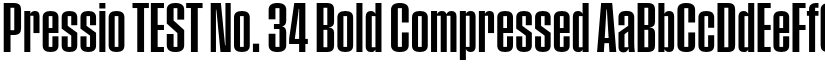 Pressio TEST No. 34 Bold Compressed font
