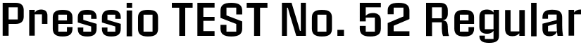 Pressio TEST No. 52 Regular font