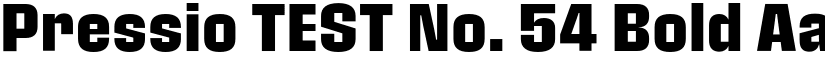 Pressio TEST No. 54 Bold font