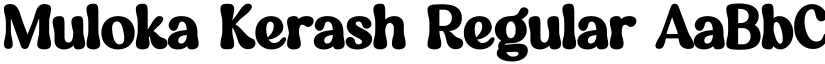 Muloka Kerash Regular font