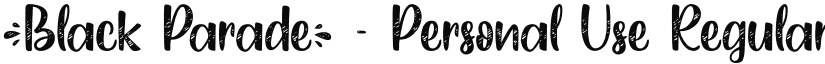 Black Parade - Personal Use Regular font