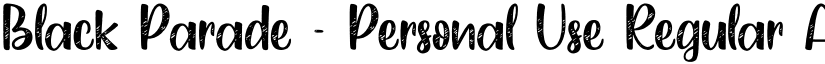 Black Parade - Personal Use Regular font