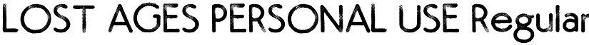 LOST AGES PERSONAL USE Regular font