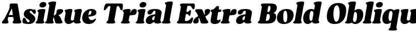 Asikue Trial Extra Bold Oblique font