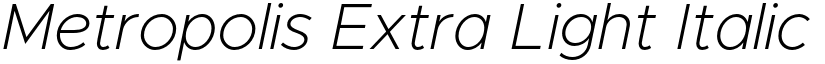 Metropolis Extra Light Italic font