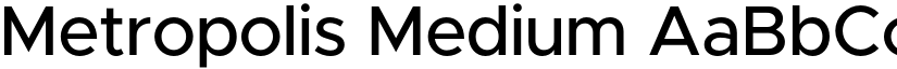 Metropolis Medium font