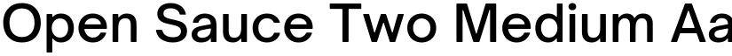 Open Sauce Two Medium font