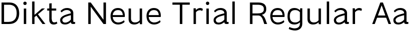 Dikta Neue Trial Regular font