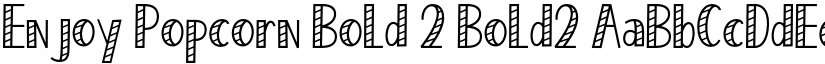Enjoy Popcorn Bold 2 Bold2 font