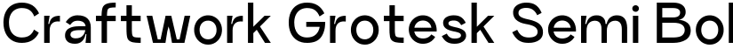 Craftwork Grotesk Semi Bold font
