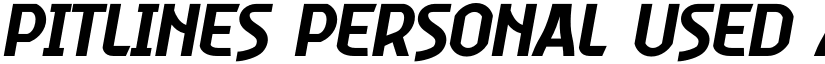 Pitlines Personal Used font