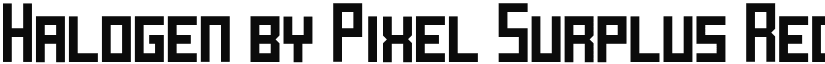 Halogen by Pixel Surplus Regular font