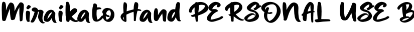Miraikato Hand PERSONAL USE Bold font