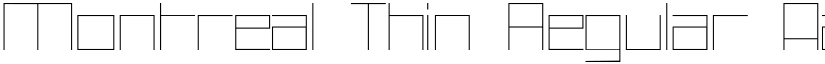 Montreal Thin Regular font