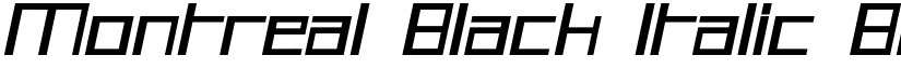 Montreal Black Italic Bold Italic font