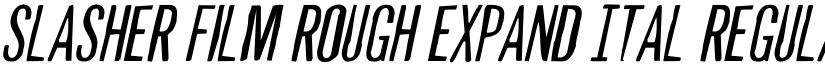 Slasher Film Rough Expand Ital Regular font