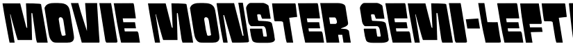 Movie Monster Semi-Leftalic Regular font