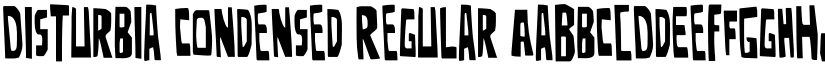 Disturbia Condensed Regular font