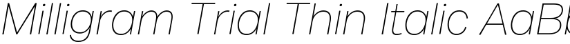 Milligram Trial Thin Italic font