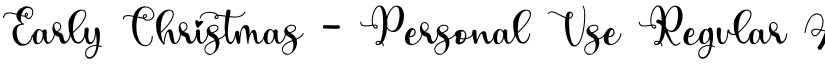 Early Christmas - Personal Use Regular font