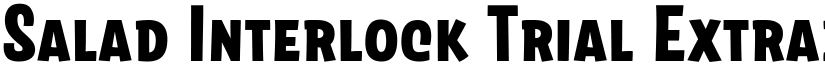 Salad Interlock Trial Extrabold font