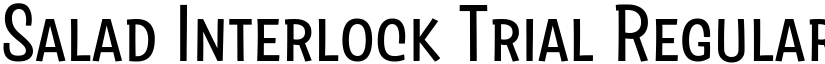 Salad Interlock Trial Regular font