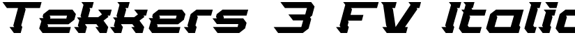 Tekkers 3 FV Italic font