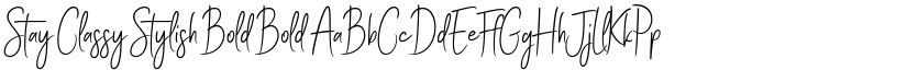 Stay Classy Stylish Bold Bold font