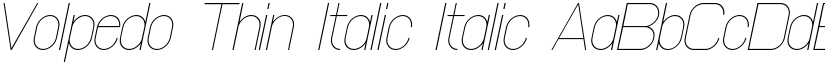Volpedo Thin Italic Italic font