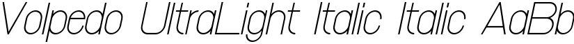 Volpedo UltraLight Italic Italic font