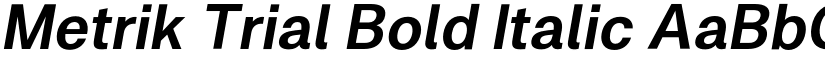 Metrik Trial Bold Italic font